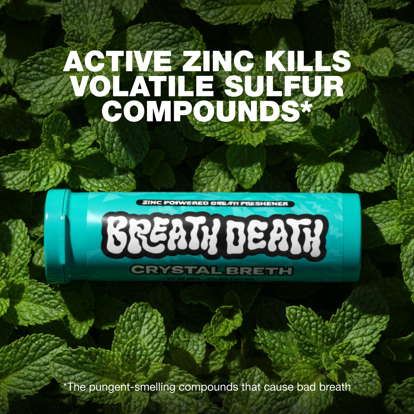 Teal container labeled 'Breath Death' on a background of green leaves with text about active zinc killing volatile sufur compounds.