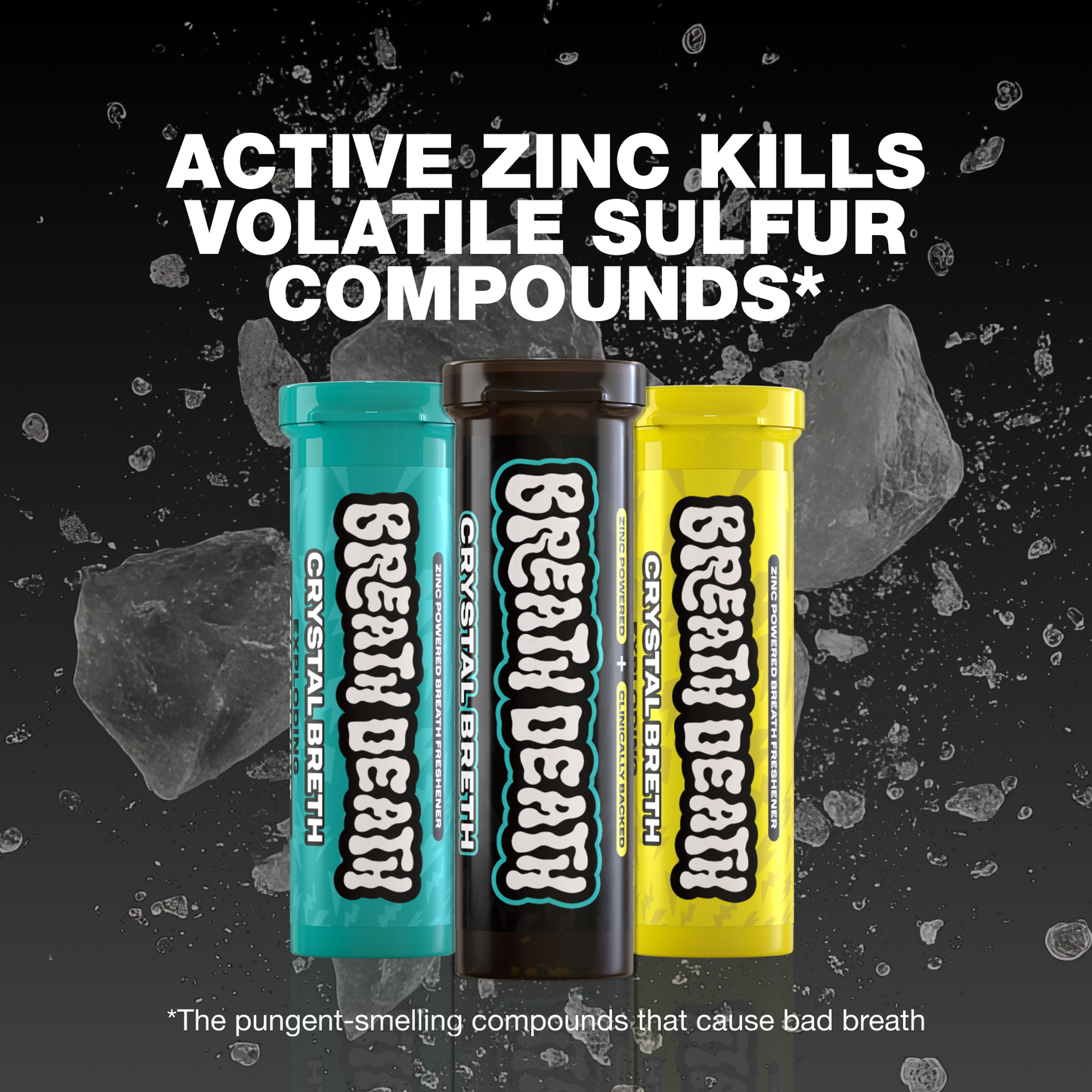 All flavor tubes of Exploding mints with text that reads active zinc kills volatile sulfur compounds, the pungent-smelling compounds that cause bad breath.